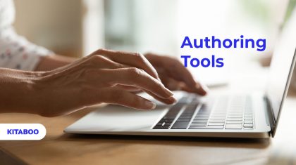 Authoring Software: Features, Capabilities, How to Choose, and More