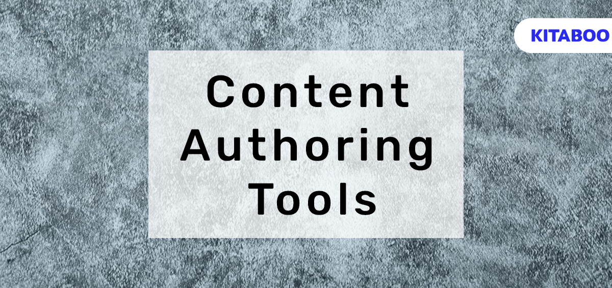 Content Authoring Tools