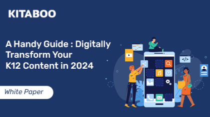 A Handy Guide: Digitally Transform Your K12 Content in 2024