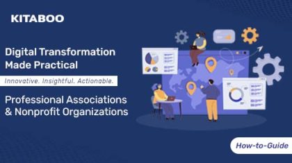 The Ultimate Guide to Digital Transformation for Professional Associations & Nonprofit Organizations