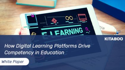 How Digital Learning Platforms Drive Competency in Education