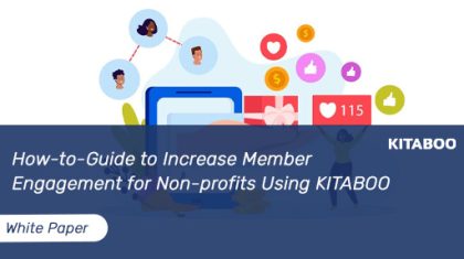 How-to-Guide to Increase Member Engagement for Non-profits Using KITABOO