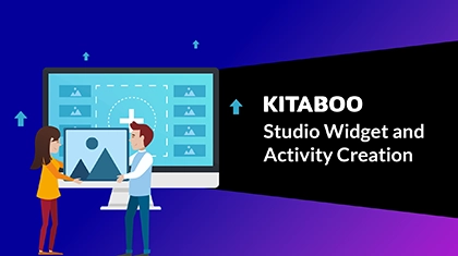 KITABOO Studio Widget and Activity Creation