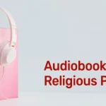 Audiobooks in Religious Publishing