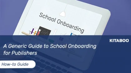 A Generic Guide to School Onboarding for Publishers